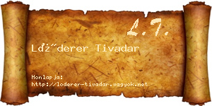 Lóderer Tivadar névjegykártya